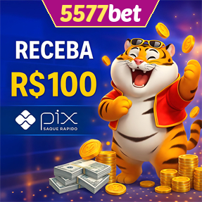 5577bet Ganhe R$ 100,00 Gratis